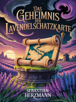 cover image of Das Geheimnis der Lavendelschatzkarte